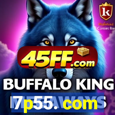7p55. com